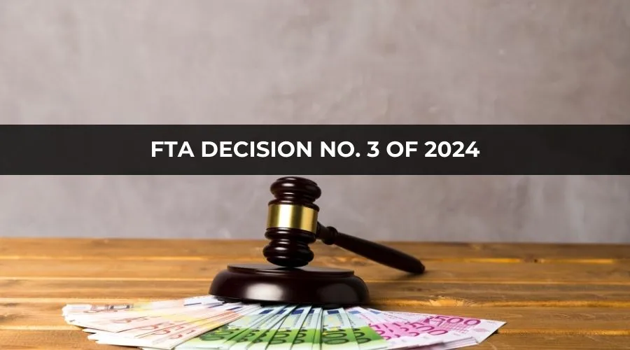 FTA Decision No. 3 of 2024
