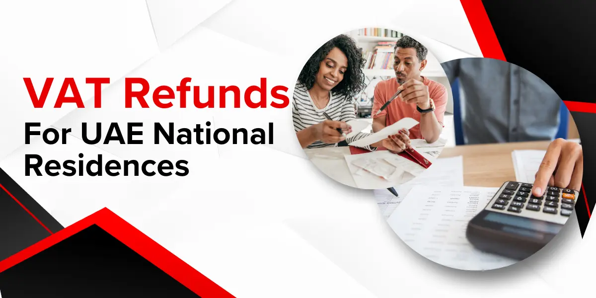 VAT Refunds for UAE National Residences