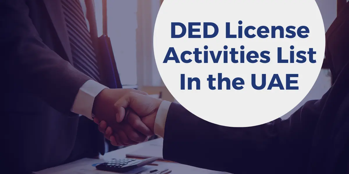 List of DED License Activities in the UAE